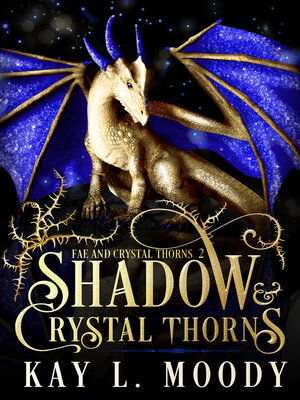 cover image of Shadow and Crystal Thorns